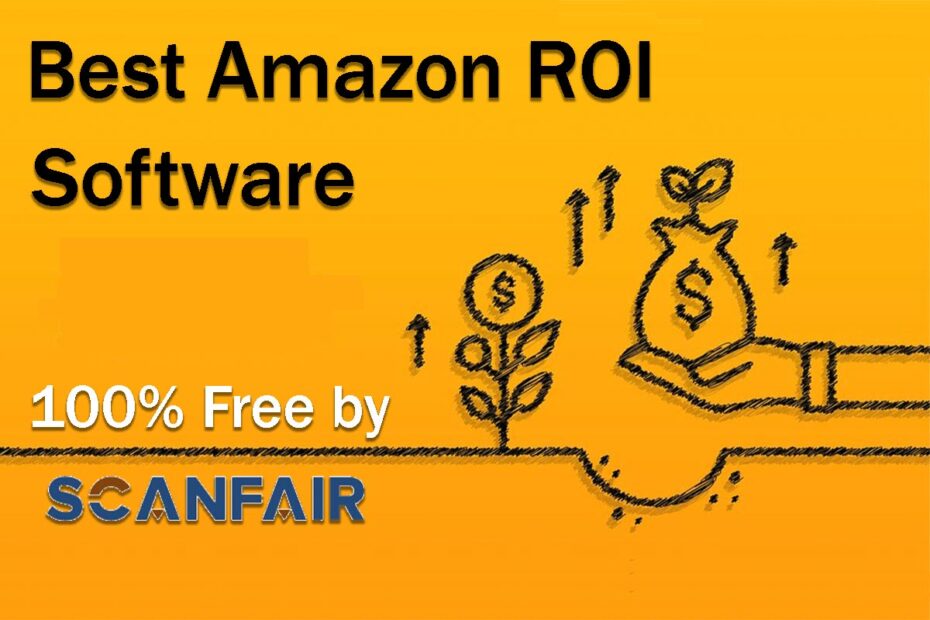 ScanFair Amazon ROI Software