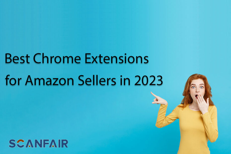 Best chrome Extention for Amazon Selles in 2023
