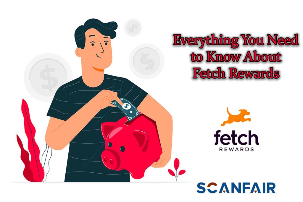 Fetch Rewards Review Everything You Need To Know About This Scan Fair
