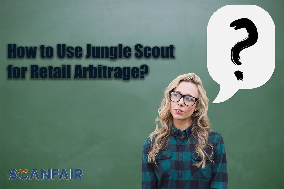 How to Use Jungle Scout for Retail Arbitrage?