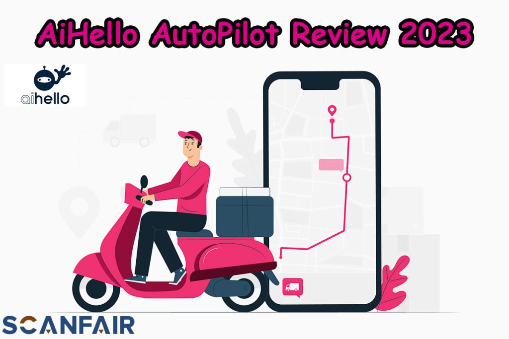 AiHello AutoPilot Review 2023
